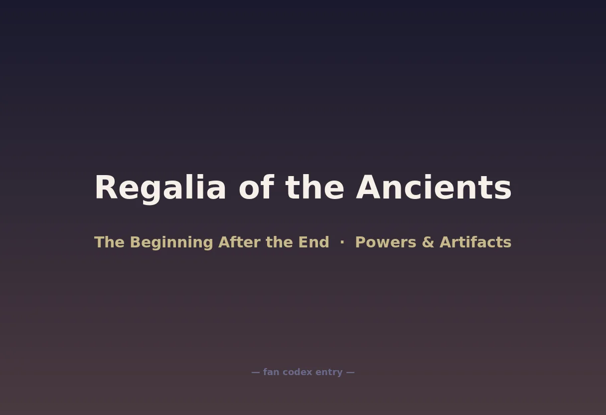 Regalia of the Ancients