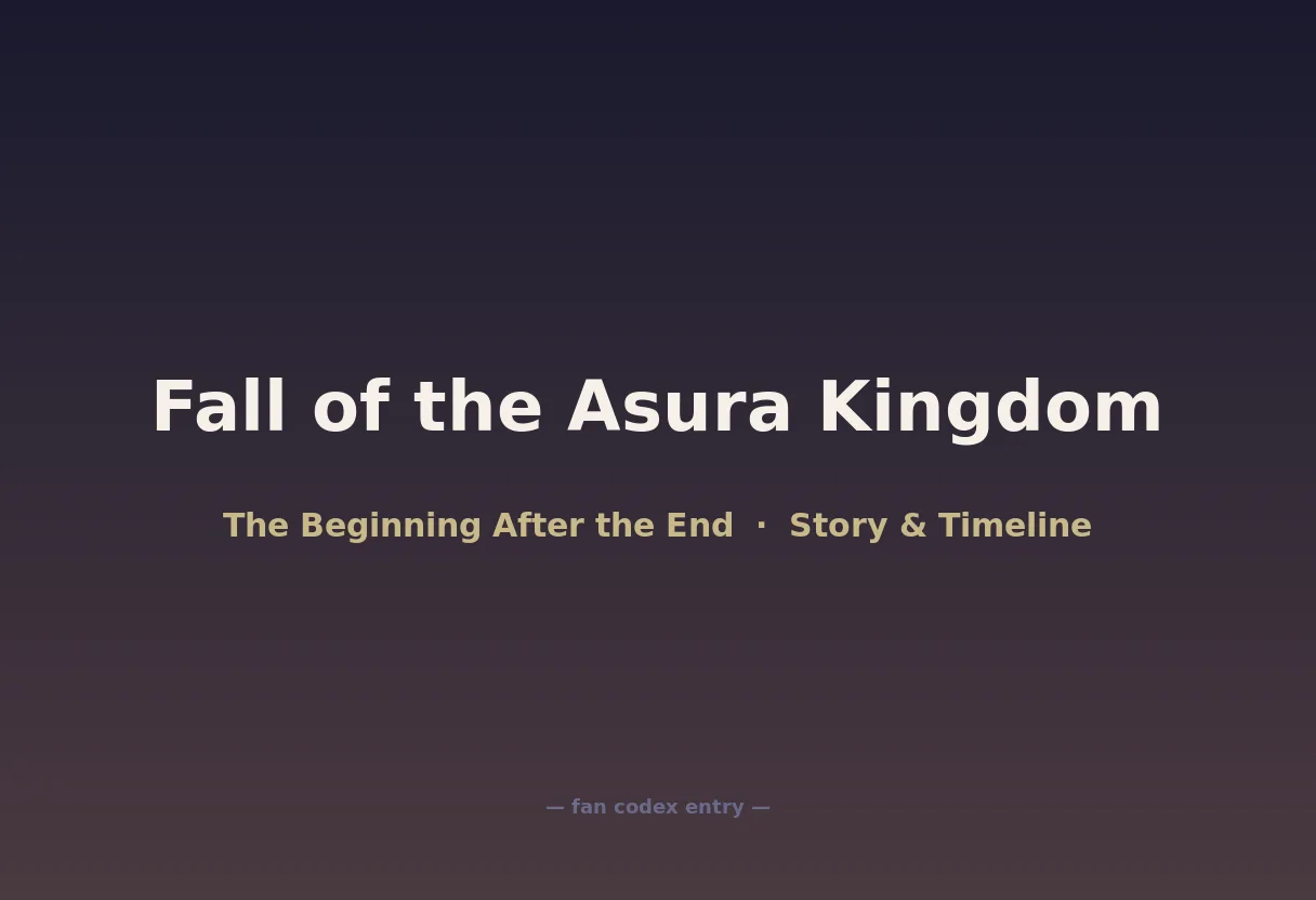 Fall of the Asura Kingdom